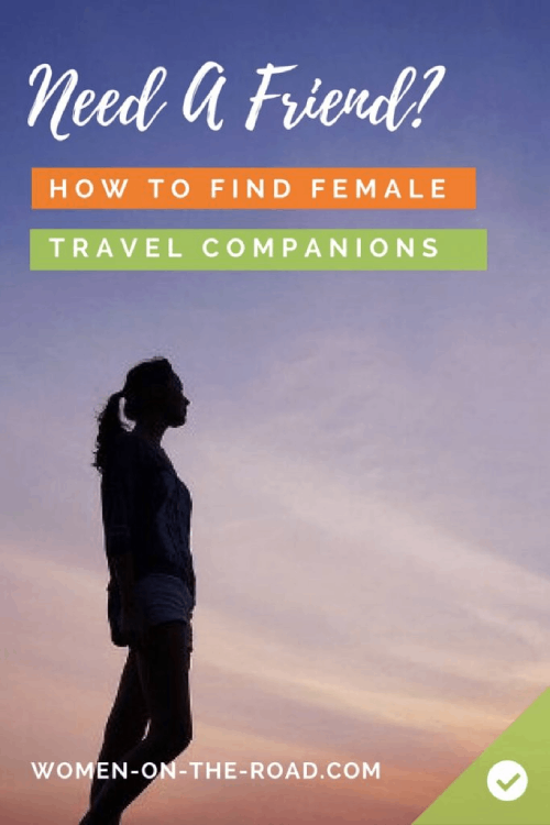 How To Find Female Travel Companions (For Women Only)